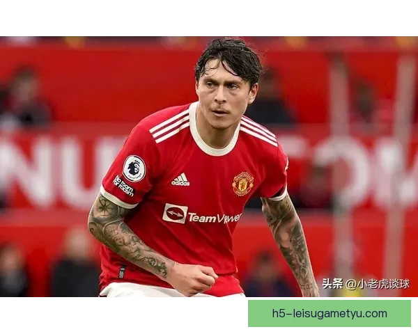 曼联助教叹哈托转会失望英超重用